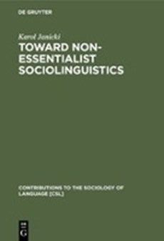 Toward Non-essentialist Sociolinguistics