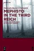Mephisto in the Third Reich | Emanuela Barasch Rubinstein | 