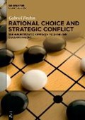 Rational Choice and Strategic Conflict | Gabriel Frahm | 