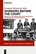 Workers Before the Court | Texeira da Silva Fernando | 