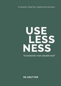 Uselessness | Michelle Howard ; Luciano Parodi | 