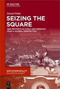 Seizing the Square | Daniel Palm | 