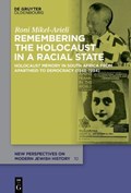 Remembering the Holocaust in a Racial State | Roni Mikel-Arieli | 