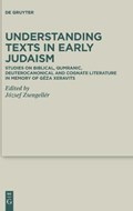 Understanding Texts in Early Judaism | Jozsef Zsengeller | 