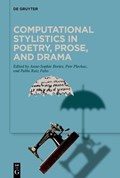 Computational Stylistics in Poetry, Prose, and Drama | No Contributor | 