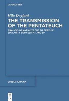 The Transmission of the Pentateuch: Analysis of Variants Due to Graphic Similarity Between MT and Sp