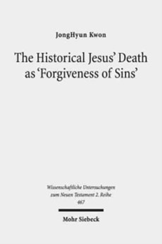 The Historical Jesus' Death as 'Forgiveness of Sins'
