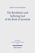 The Retributive and Suffering God of the Book of Jeremiah | Håkon Sunde Pedersen | 