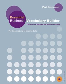 Essential Business Vocabulary Builder. Student's Book