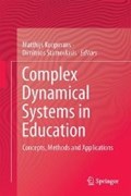 Complex Dynamical Systems in Education | Koopmans, Matthijs ; Stamovlasis, Dimitrios | 