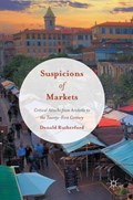 Suspicions of Markets | Donald Rutherford | 