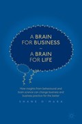 A Brain for Business – A Brain for Life | Shane O'Mara | 