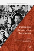 Transnational Histories of the 'Royal Nation' | Banerjee, Milinda ; Backerra, Charlotte ; Sarti, Cathleen | 