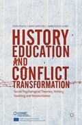 History Education and Conflict Transformation | Charis Psaltis ; Mario Carretero ; Sabina Cehajic-Clancy | 