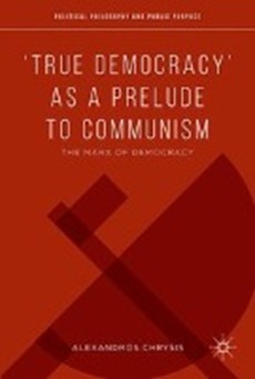 'True Democracy' as a Prelude to Communism