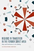 Regions in Transition in the Former Soviet Area | Alessandra Russo | 