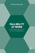 Fallibility at Work | Oyvind Kvalnes | 