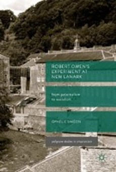 Robert Owen's Experiment at New Lanark