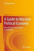 A Guide to Marxian Political Economy | Teinosuke Otani | 
