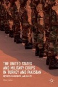 The United States and Military Coups in Turkey and Pakistan | Omer Aslan | 