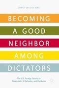 Becoming a Good Neighbor among Dictators | Jorrit van den Berk | 