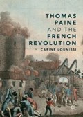 Thomas Paine and the French Revolution | Carine Lounissi | 