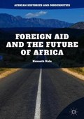Foreign Aid and the Future of Africa | Kenneth Kalu | 