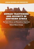 Human Trafficking and Security in Southern Africa | Richard Obinna Iroanya | 