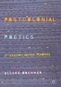 Postcolonial Poetics | Elleke Boehmer | 
