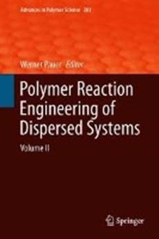 Polymer Reaction Engineering of Dispersed Systems