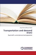 Transportation and demand (Iran) | Seyed Hamed Mousavi Nejad | 