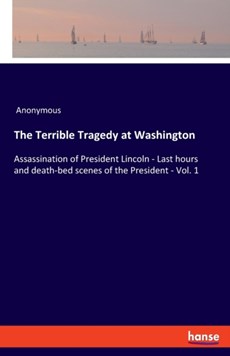 The Terrible Tragedy at Washington