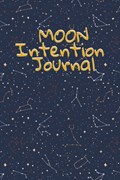 Moon Intention Journal | Hazle Willow | 