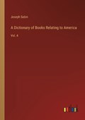A Dictionary of Books Relating to America | Joseph Sabin | 