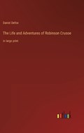 The Life and Adventures of Robinson Crusoe | Daniel Defoe | 