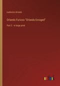 Orlando Furioso Orlando Enraged | Ludovico Ariosto | 