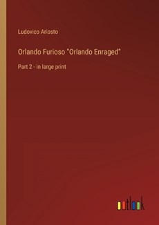 Orlando Furioso Orlando Enraged