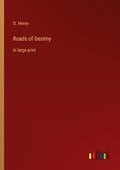 Roads of Destiny | O. Henry | 