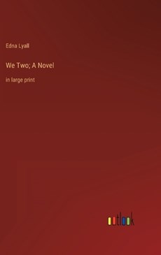 We Two; A Novel