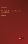 Kalevala; The Epic Poem of Finland into English, Book II | Elias Lönnrot | 