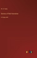 Stories of Red Hanrahan | W B Yeats | 