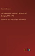 The Memoirs of Jacques Casanova de Seingalt, 1725-1798 | Giacomo Casanova | 
