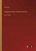 Synoptical Flora of North America | Asa Gray | 