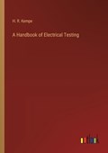 A Handbook of Electrical Testing | H R Kempe | 