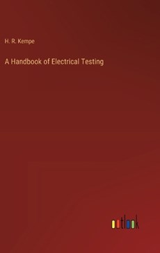 A Handbook of Electrical Testing