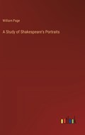 A Study of Shakespeare's Portraits | William Page | 