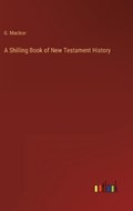 A Shilling Book of New Testament History | G. Maclear | 