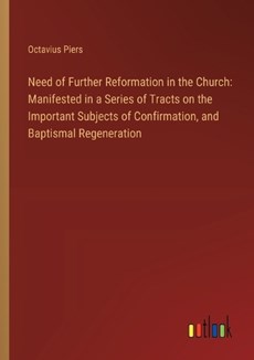 Need of Further Reformation in the Church