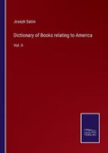 Dictionary of Books relating to America | Joseph Sabin | 
