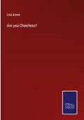 Are you Cheerless? | Lilia Ames | 